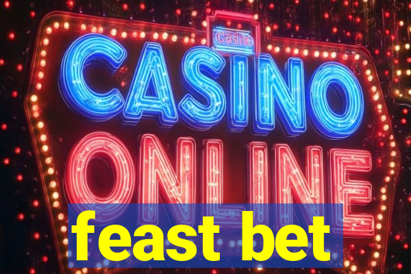 feast bet